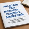 **Meta Description (SEO-optimized):** AHC RO ARO 2026 Notification details including vacancy, eligibility, age limit, exam pattern, detailed syllabus, selection process, typing test, salary, and complete preparation strategy.