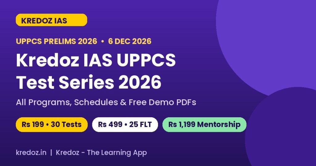 Kredoz IAS UPPCS Test Series 2026: सभी प्रोग्राम, शेड्यूल, फीस और फ्री डेमो PDF - Kredoz IAS