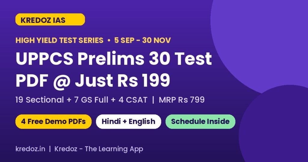 UPPCS Prelims 30 Test PDF सिर्फ़ ₹199: पूरा शेड्यूल और फ्री डेमो (हिंदी + English) - Kredoz IAS