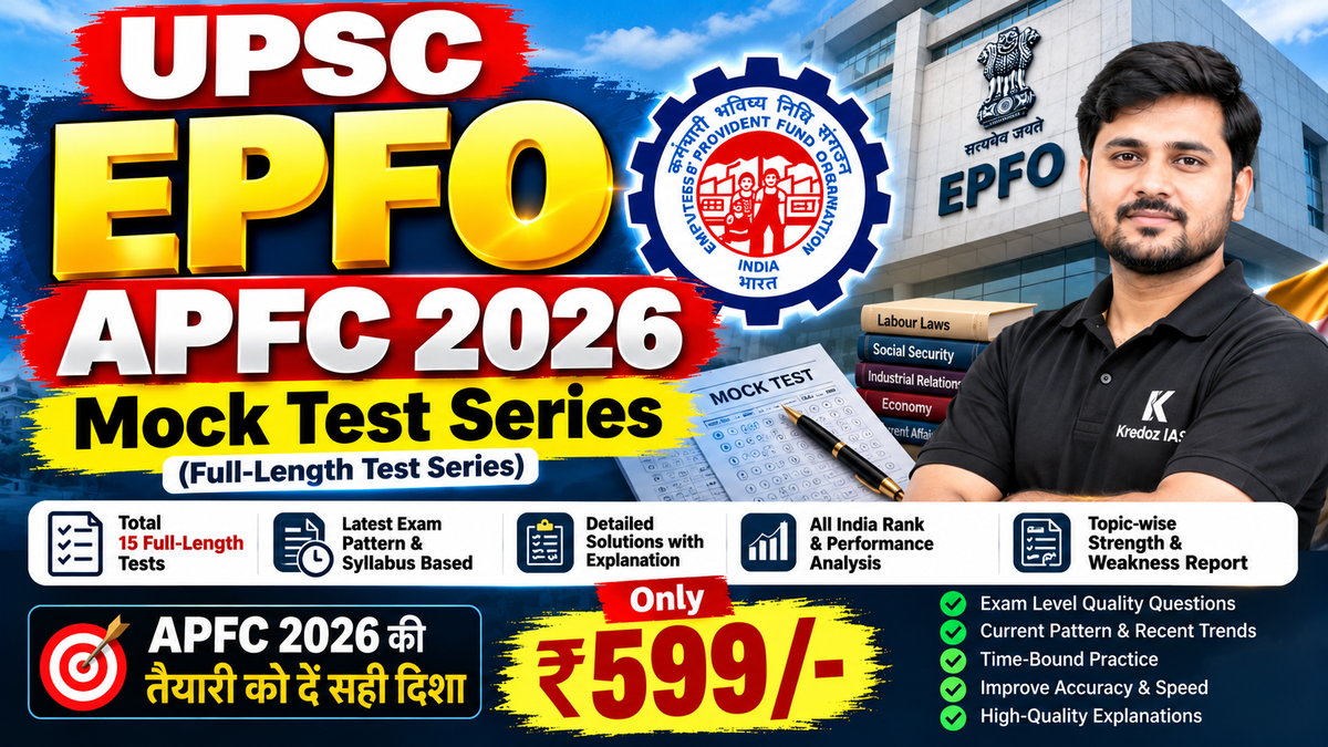 UPSC EPFO APFC Mock Test 2026 - 15 Full-Length Tests ₹599 Kredoz IAS